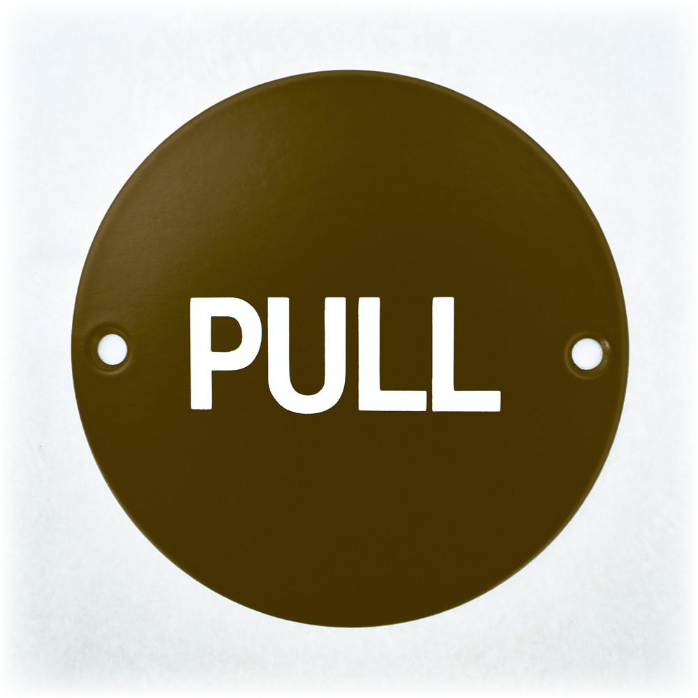 Circular “PULL” Sign – Adonic Matt Bronze Powder Coated